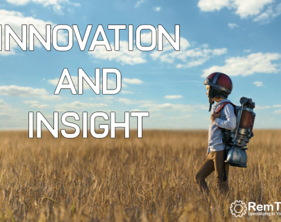 The RemTech Difference: Innovation and Insight